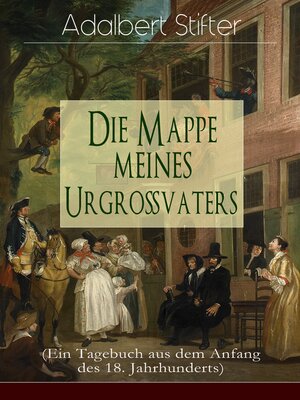 cover image of Die Mappe meines Urgroßvaters (Ein Tagebuch aus dem Anfang des 18. Jahrhunderts)